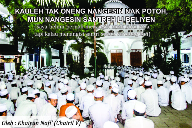 KAULEH TAK ONENG NANGESIN NAK POTOH, MUN NANGESIN SANTREH LI BELIYEN