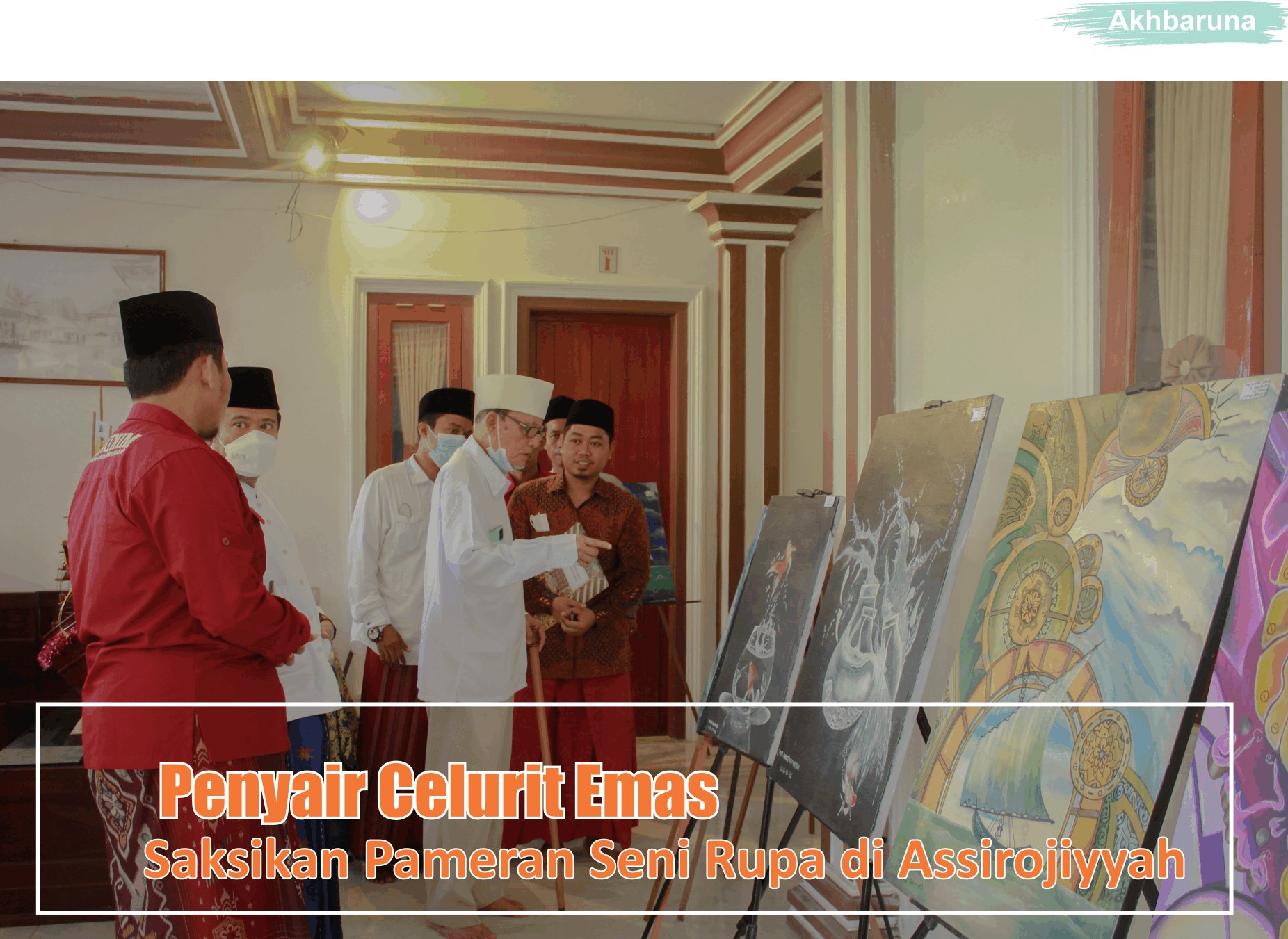 Penyair Celurit Emas Saksikan Pameran Seni Rupa di Assirojiyyah