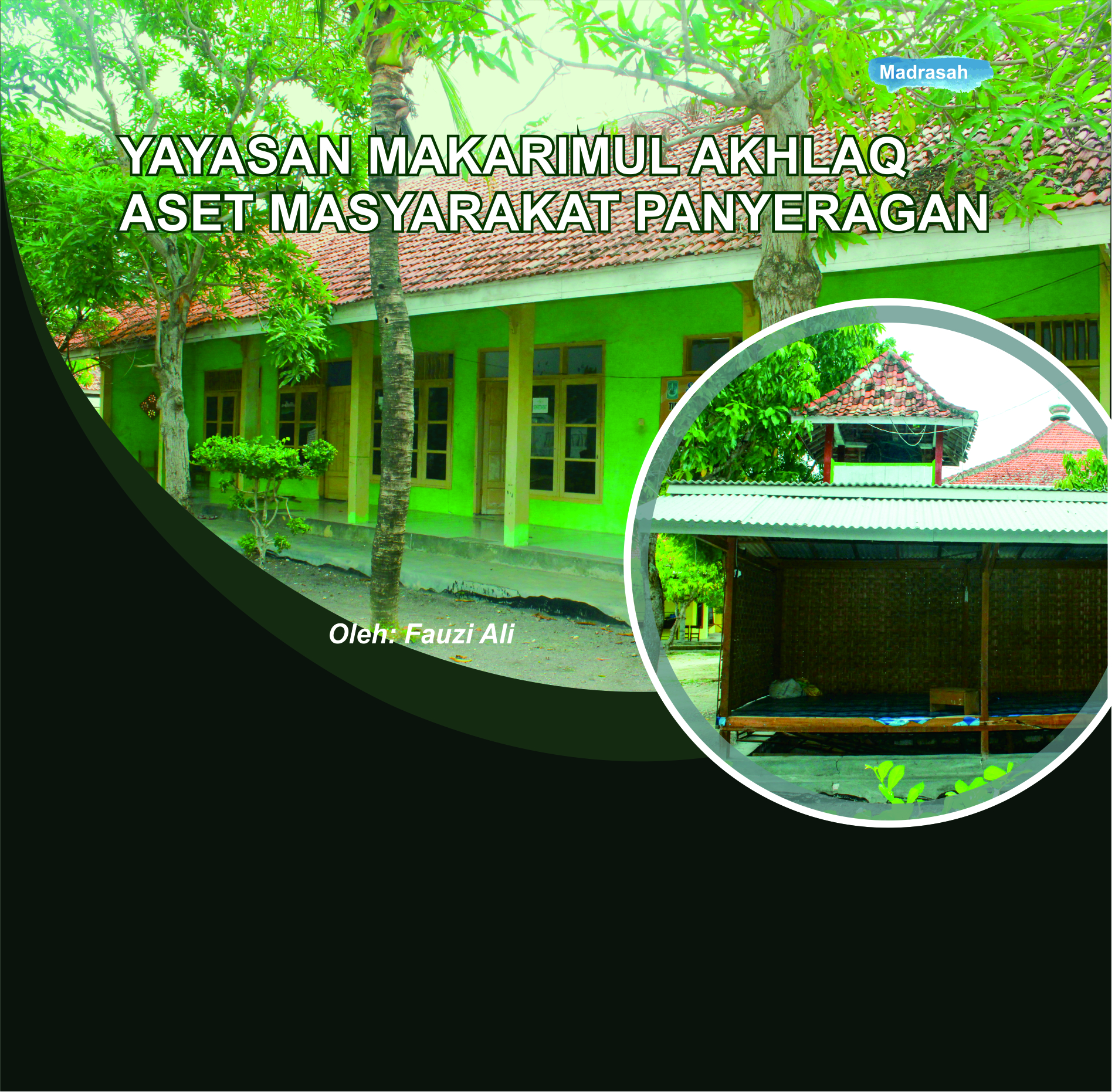 Yayasan Makarimul akhlaq