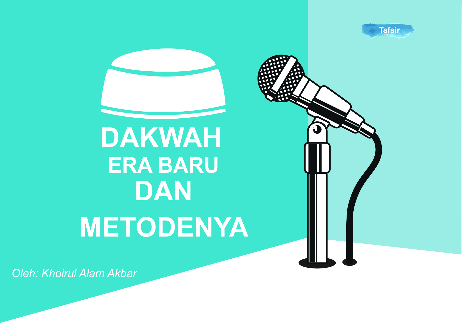 Dakwah Era Baru