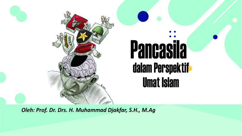 PANCASILA DALAM PERSPEKTIF UMAT ISLAM