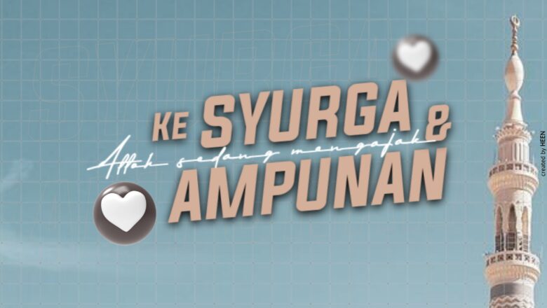 Khutbah : ALLOH SEDANG MENGAJAK KE SURGA & AMPUNAN